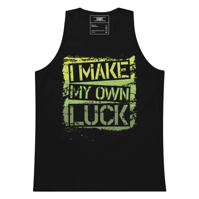 I Make My Own Luck Men’s premium tank top